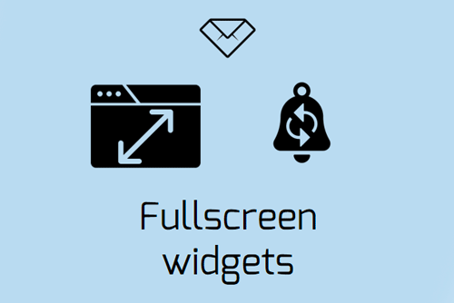 Fullscreen Widgets